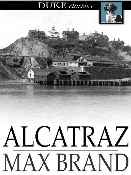 Title details for Alcatraz by Max Brand - Available